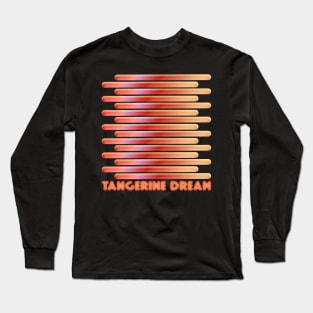 Tangerine Dream --- Psychedelic Fan Artwork Long Sleeve T-Shirt